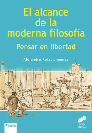 EL ALCANCE DE LA MODERNA FILOSOFÍA