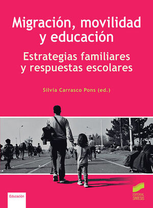MIGRACION MOVILIDAD Y EDUCACION ESTRATEGIAS FAMILI