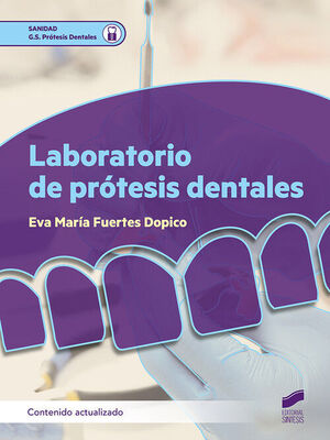 LABORATORIO DE PROTESIS DENTALES (CONTENIDO ACTUALIZADO)