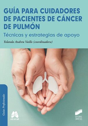 GUÍA PARA CUIDADORES DE PACIENTES DE CÁNCER DE PULMÓN