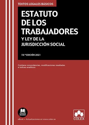 ESTATUTO DE LOS TRABAJADORES Y LEY DE LA JURISDICCION SOCIAL