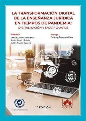 LA TRANSFORMACIÓN DIGITAL DE LA ENSEÑANZA JURÍDICA EN TIEMPOS DE PANDEMIA