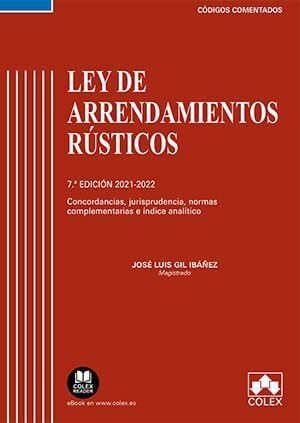 LEY DE ARRENDAMIENTOS RUSTICOS - CODIGO COMENTADO
