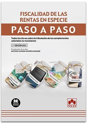 FISCALIDAD DE LAS RENTAS EN ESPECIE. PASO A PASO.