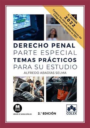 DERECHO PENAL PARTE ESPECIAL. TEMAS PRACTICOS PARA SU ESTUDIO