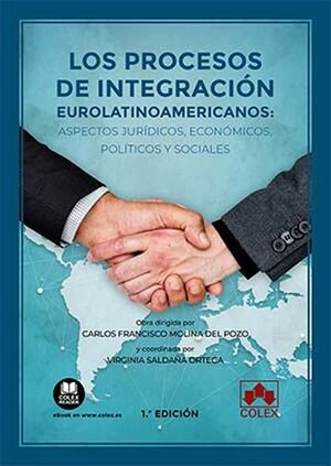 LOS PROCESOS DE INTEGRACIÓN EUROLATINOAMERICANOS