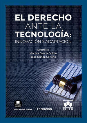 DERECHO ANTE LA TECNOLOGIA: INNOVACION Y ADAPTACION