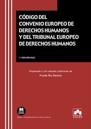 CODIGO DEL CONVENIO EUROPEO DE DERECHOS HUMANOS Y DEL TRIBUNAL EU