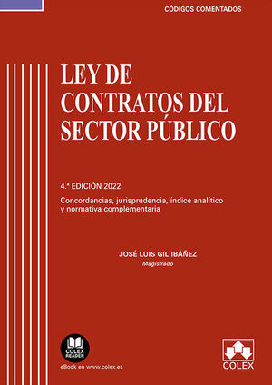 LEY DE CONTRATOS DEL SECTOR PUBLICO - CODIGO COMENTADO