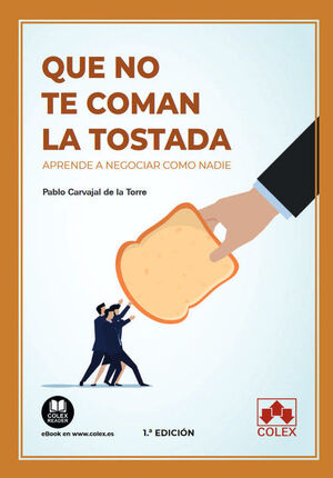 QUE NO TE COMAN LA TOSTADA