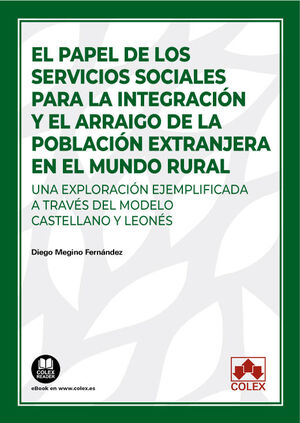 EL PAPEL DE LOS SERVICIOS SOCIALES PARA LA INTEGRACIÓN Y EL ARRAIGO DE LA POBLAC