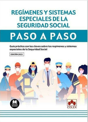 REGÍMENES Y SISTEMAS ESPECIALES DE LA SEGURIDAD SOCIAL. PASO A PA