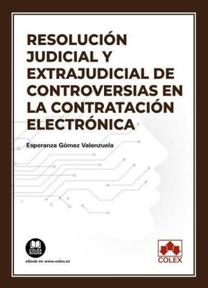 RESOLUCIÓN JUDICIAL Y EXTRAJUDICIAL DE CONTROVERSIAS EN LA CONTRA