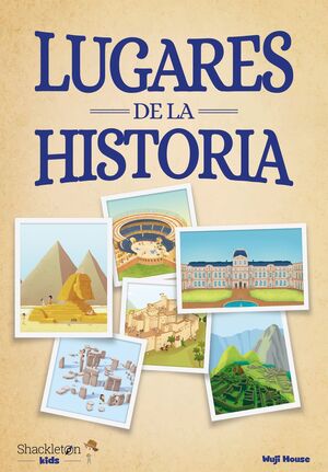 LUGARES DE LA HISTORIA