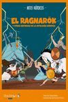 EL RAGNAROK Y OTRAS HISTORIAS DE LA MITOLOGIA NORDICA