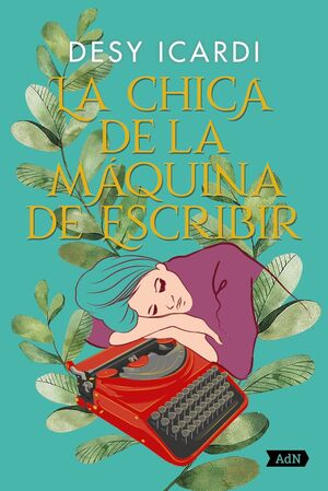 LA CHICA DE LA MÁQUINA DE ESCRIBIR