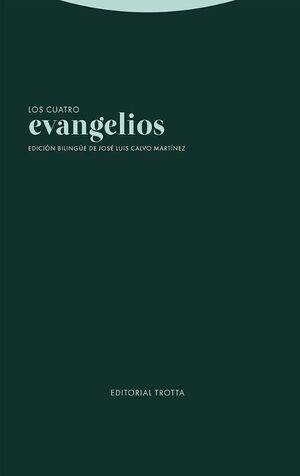 LOS CUATRO EVANGELIOS (BILINGÜE)