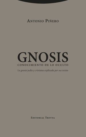 GNOSIS. CONOCIMIENTO DE LO OCULTO