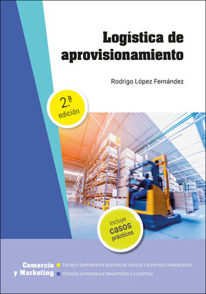LOGÍSTICA DE APROVISIONAMIENTO 2ª EDICIÓN