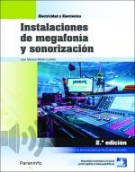 INSTALACIONES DE MEGAFONÍA Y SONORIZACIÓN 2.ª EDICIÓN
