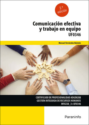 COMUNICACIÓN EFECTIVA Y TRABAJO EN EQUIPO. UF0346