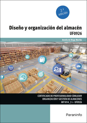 DISEÑO Y ORGANIZACIÓN DEL ALMACÉN. UF0926