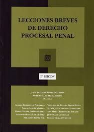 LECCIONES BREVES DE DERECHO PROCESAL PENAL (2ª ED.