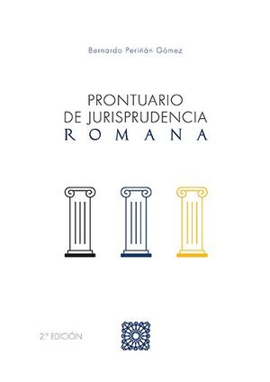 PRONTUARIO DE JURISPRUDENCIA ROMANA