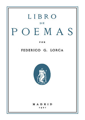 LIBRO DE POEMAS POR FEDERICO G. LORCA