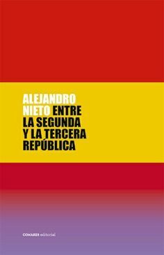 ENTRE LA SEGUNDA Y LA TERCERA REPUBLICA