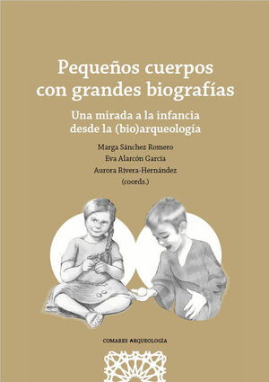 PEQUEÑOS CUERPOS CON GRANDES BIOGRAFIAS
