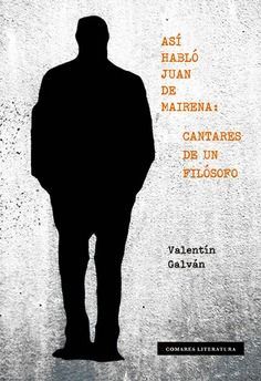 ASÍ HABLO JUAN DE MAIRENA : CANTARES DE UN FILÓSOFO