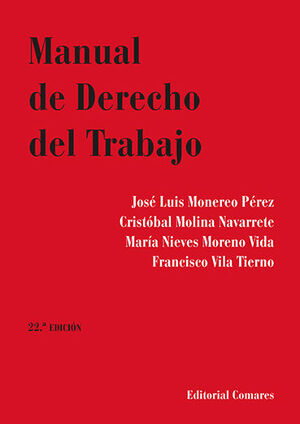 MANUAL DE DERECHO DEL TRABAJO (22ª ED.)