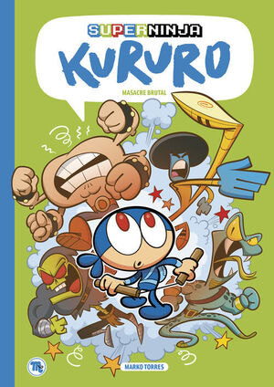 SUPERNINJA KURURO:MASACRE BRUTAL