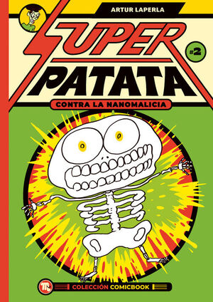 SUPERPATATA CONTRA LAS NANOMALICIAS: EPISODIO 2