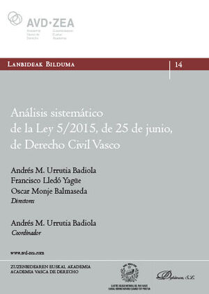 ANÁLISIS SISTEMÁTICO DE LA LEY 5/2015, DE 25 DE JUNIO, DE DERECHO CIVIL VASCO