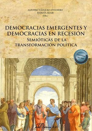 DEMOCRACIAS EMERGENTES Y DEMOCRACIAS EN RECESIÓN