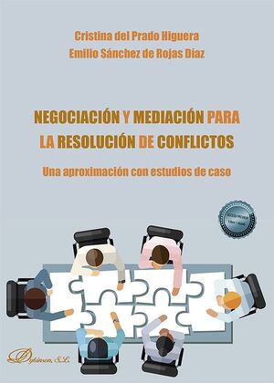 NEGOCIACIÓN Y MEDIACIÓN PARA LA RESOLUCIÓN DE CONFLICTOS