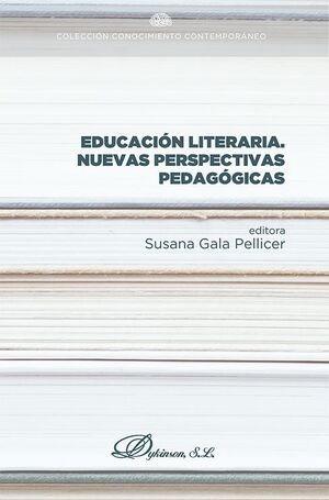 EDUCACIÓN LITERARIA. NUEVAS PERSPECTIVAS PEDAGÓGICAS.