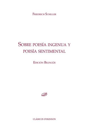 SOBRE POESÍA INGENUA Y POESÍA SENTIMENTAL (BILINGÜE)