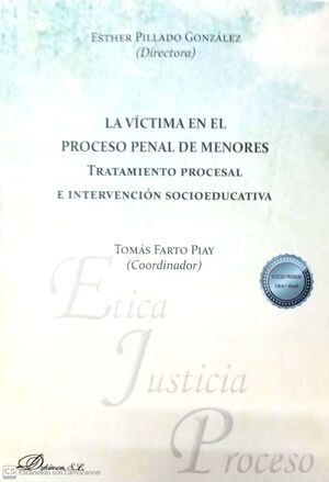 VICTIMA EN EL PROCESO PENAL DE MENORES, LA