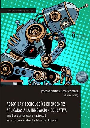 ROBÓTICA Y TECNOLOGÍAS EMERGENTES APLICADAS A LA INNOVACIÓN EDUCATIVA