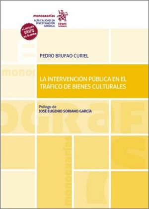 LA INTERVENCIÓN PÚBLICA EN EL TRÁFICO DE BIENES CULTURALES