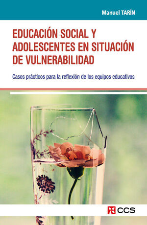 EDUCACIÓN SOCIAL Y ADOLESCENTES EN SITUACIÓN DE VULNERABILIDAD