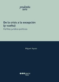 LA CRISIS A LA EXCEPCION (Y VUELTA)