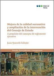 MEJORA DE LA CALIDAD NORMATIVA Y AMPLIACIÓN DE LA INTERVENCIÓN DEL CONSEJO DE ES