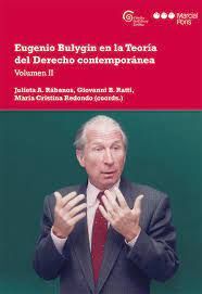 EUGENIO BULYGIN EN LA TEORÍA DEL DERECHO CONTEMPORÁNEA. VOLUMEN II