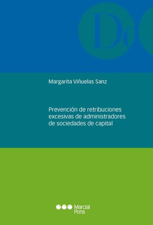 PREVENCIÓN DE RETRIBUCIONES EXCESIVAS DE ADMINISTRADORES DE SOCIEDADES DE CAPÌTAL