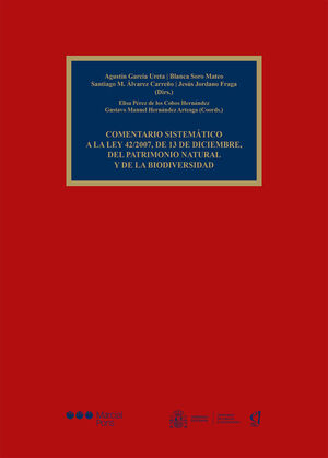 COMENTARIO SISTEMÁTICO A LA LEY 42/2007, DE 13 DE DICIEMBRE, DEL PATRIMONIO NATU