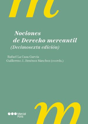 NOCIONES DE DERECHO MERCANTIL (DECIMOSEXTA EDICION)